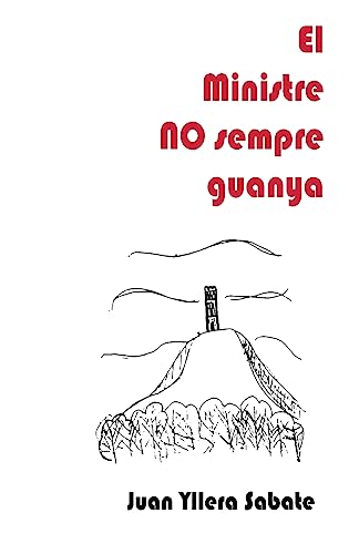 El Ministre No Sempre Guanya (Catalan Edition)