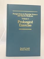 Perspectives in Exercise Science and Sports Medicine: Prolonged Exercise 0936157348 Book Cover