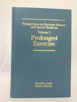 Hardcover Perspectives in Exercise Science and Sports Medicine: Prolonged Exercise: 001 Book