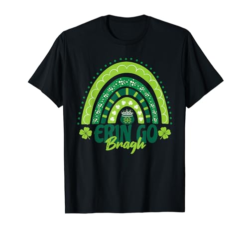 St Patricks Day Erin Go Bragh Rainbow -Ireland Forever T-Shirt