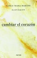 Cambiar el corazón 8427711115 Book Cover