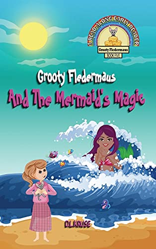 Grooty Fledermaus And The Mermaid's Magic