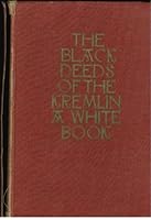 The Black Deeds of the Kremlin: A White Book, Volume 1: Book of Testimonies B000EGMA4O Book Cover