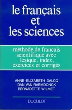 Paperback METHODE DE FRANCAIS SCIENTIFIQUE AVEC: LEXIQUE, INDEX, EXERCICES ET CORRIGES [French] Book