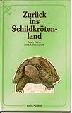 Zurück ins Schildkrötenland - Mary Rahn, Irina Korschunow 