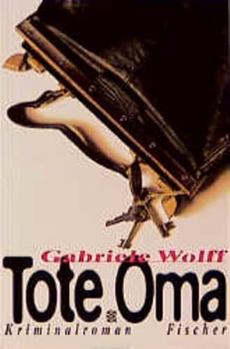 Gabriele Wolff - GEBRAUCHT Tote Oma - Preis vom 02062023 050629 h