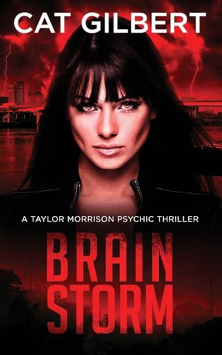 Brain Storm (The Taylor Morrison Psychic Thrillers)
