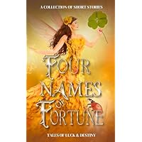 Four Names of Fortune