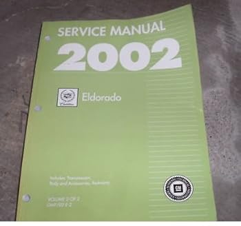 Unknown Binding 2002 Cadillac Eldorado Service Shop Repair Manual Vol2 (volume 2 only) Book