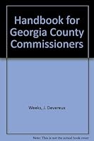 Handbook for Georgia County Commissioners 0898541611 Book Cover