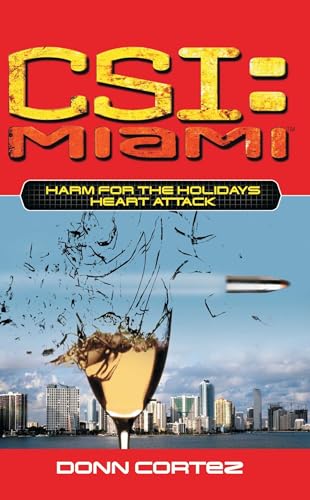 CSI: Miami: Harm for the Holidays: Heart Attack