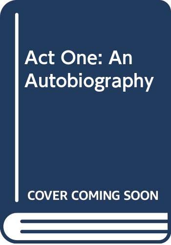 Act One: An Autobiography 034038817X Book Cover