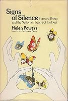 Signs of Silence: Bernard Bragg and the National Theatre of the Deaf. 0396066127 Book Cover