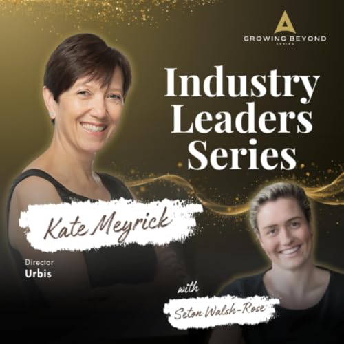Industry Leaders EP13 with Kate Meyrick