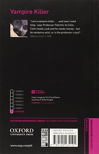 Oxford Bookworms Library: Vampire Killer: Starter: 250-Word Vocabulary