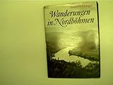  Wanderungen in Nordböhmen
