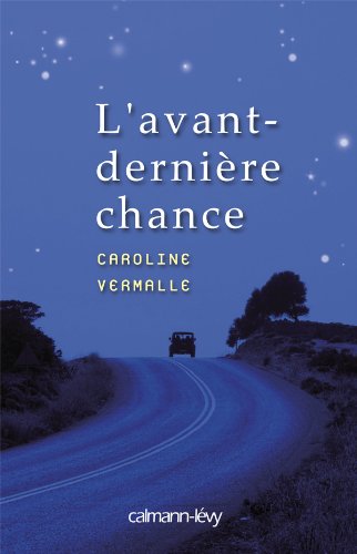 L'avant-dernière chance
