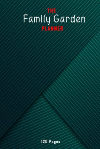 My Garden Planner Journal: Perfect Monthly Gardening Organizer Notebook For Avid Gardeners, Flowers, Vegetable Growing, Plants Profiles And Layout Design 120 Pages 6"x9"