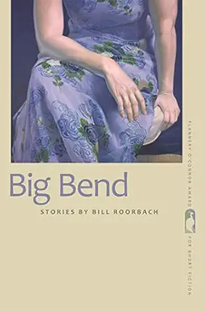 Big Bend: Stories Reprint Edition book cover