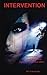 I N T E R V E N T I O N (Tom Lancaster)