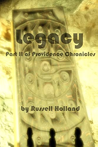 Legacy: Part 2 of Providence Chronicles