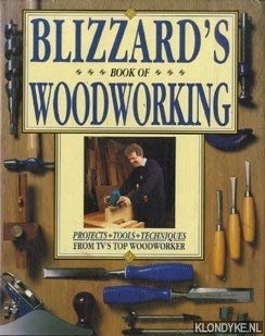 Hardcover 'BLIZZARD'S BOOK OF WOODWORKING: PROJECTS, TECHNIQUES, TOOLS' Book
