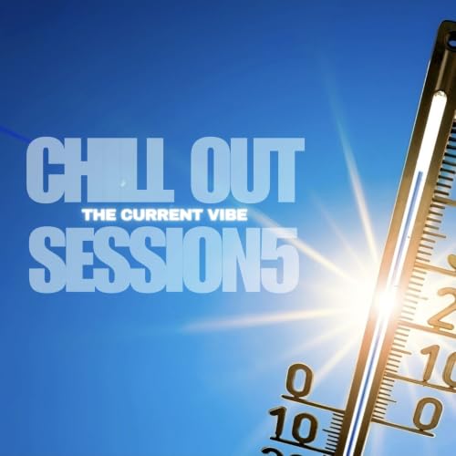 CHILL OUT SESSION 5