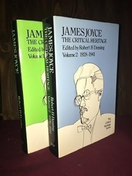 Hardcover James Joyce: The Critical Heritage : Two-Volume Set: Volume 1 1902-1927; Volume 2, 1928-1941 (Critical Heritage Series) Book