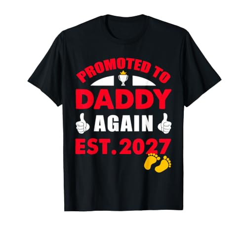 Image of Funny Dad Again 2027 Vintage Promoted to Daddy Again 2027 T-Shirt