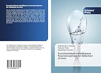 Functionalised Calix[4]arene Fluoroionophore for Detection of Ions 363966972X Book Cover