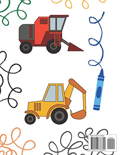 Construction Vehicles Coloring Book: Big Tractors, Diggers, Trucks For Toddlers & Kids Preschoolers