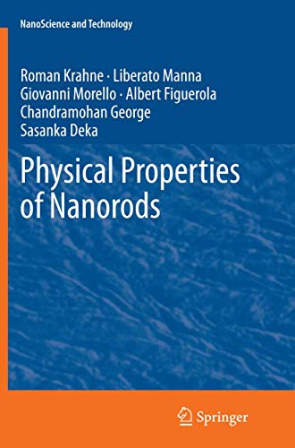 Physical Properties of Nanorods (NanoScience and Technology)