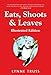 Eats, Shoots & Leaves: Illustrated Ed.: The Zero Tolerance Approach to Punctuation