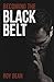 Produktbild Becoming the Black Belt: One Man's Journey In Brazilian Jiu Jitsu (The Warrior's Way, Band 2)