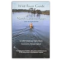 Wild River Guide To The North Landing River And Its Tributaries 0938423061 Book Cover