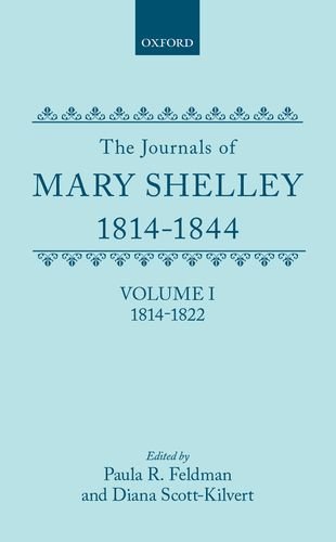 Cover of The Journals of Mary Shelley, 1814-1844, Volume I: 1814-1822