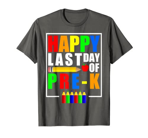 Happy Last Day Of Pre-K 2023 - Funny Teachers And Students T-Shirt