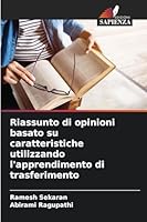Riassunto di opinioni basato su caratteristiche utilizzando l'apprendimento di trasferimento 6209038506 Book Cover