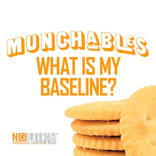 "What's My Baseline?" - Munchables Podcast (1.15.26)