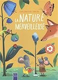  La nature merveilleuse - Explorateur junior