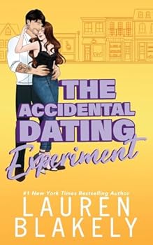 The Accidental Dating Experiment: A Grumpy/Sunshine Small Town Romance (How to Date) - Book #4 of the How to Date