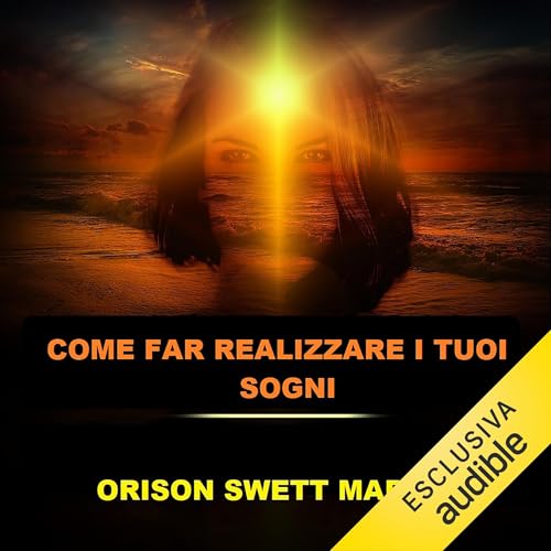 『Come far realizzare i tuoi sogni』のカバーアート
