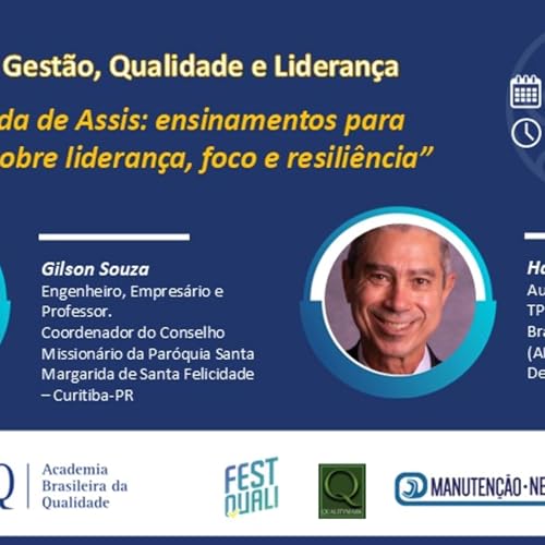 Live "A Caminhada de Assis: ensinamentos para executivos sobre lideran&ccedil;a, foco e resili&ecirc;ncia&rdquo;, com Gilson Souza