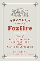 Algopix Similar Product 16 - Travels with Foxfire Stories of