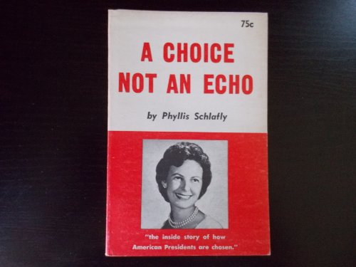 A Choice Not an Echo [Unknown] B001K50EZU Book Cover