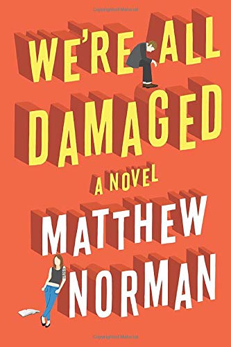 We're All Damaged We're All Damaged