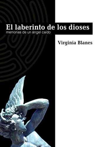 El Laberinto de Los Dioses: Memorias de un ángel