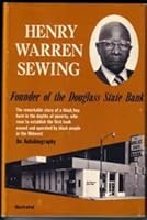 Henry Warren Sewing, founder of the Douglass State Bank;: An autobiography 0682472131 Book Cover