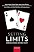 Setting Limits: Gambling, Science and Public Policy