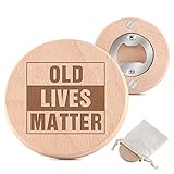 Old Lives Matter Beer Bottle Opener Funny Wooden Decoration Refrigerator Senior Citizens Gag Gift Bi